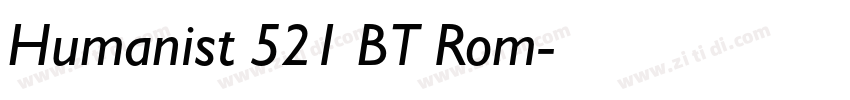 Humanist 521 BT Rom字体转换
